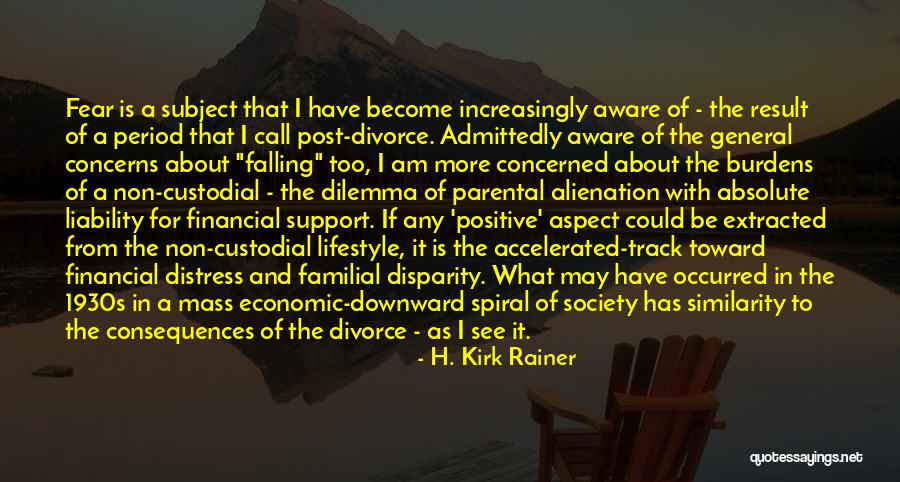 Financial Support Quotes By H. Kirk Rainer Financial Support Quotes By H. Kirk Rainer