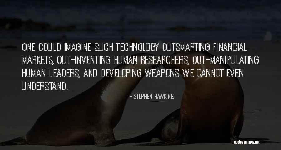 Financial Technology Quotes By Stephen Hawking Financial Technology Quotes By Stephen Hawking