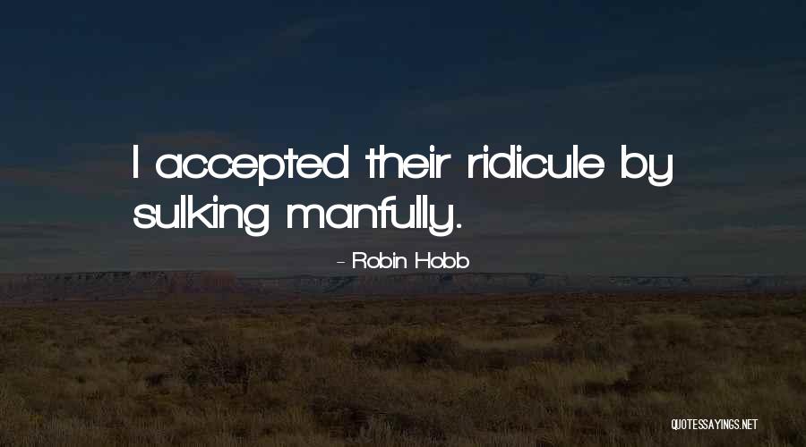 Financial Understanding Quotes By Robin Hobb Financial Understanding Quotes By Robin Hobb