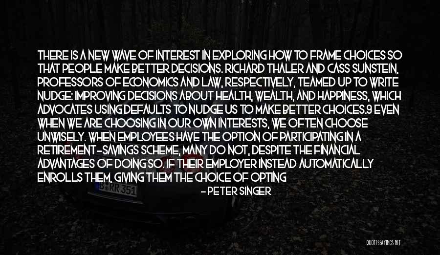 Financial Wealth Quotes By Peter Singer Financial Wealth Quotes By Peter Singer