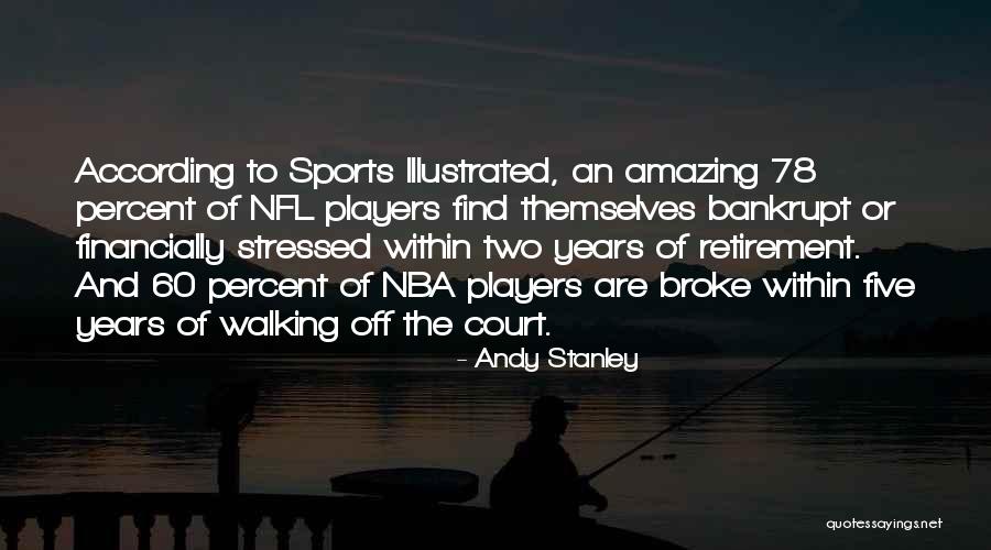 Financially Broke Quotes By Andy Stanley Financially Broke Quotes By Andy Stanley