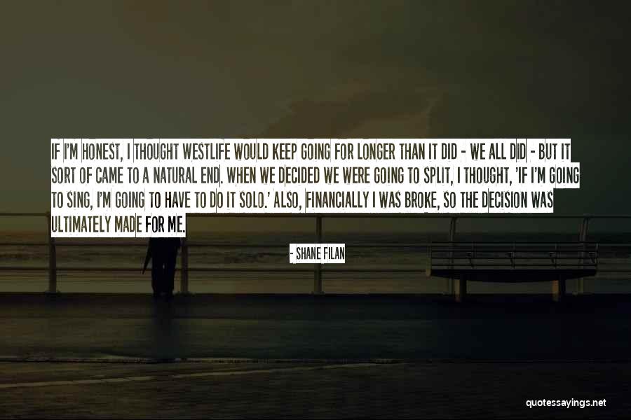 Financially Broke Quotes By Shane Filan Financially Broke Quotes By Shane Filan
