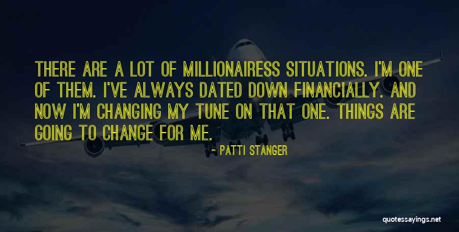 Financially Down Quotes By Patti Stanger