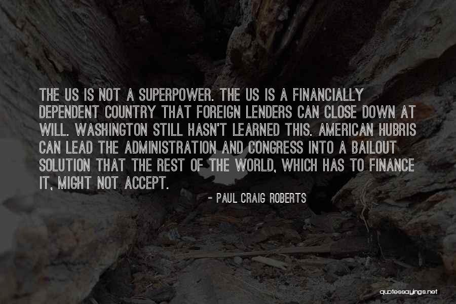 Financially Down Quotes By Paul Craig Roberts