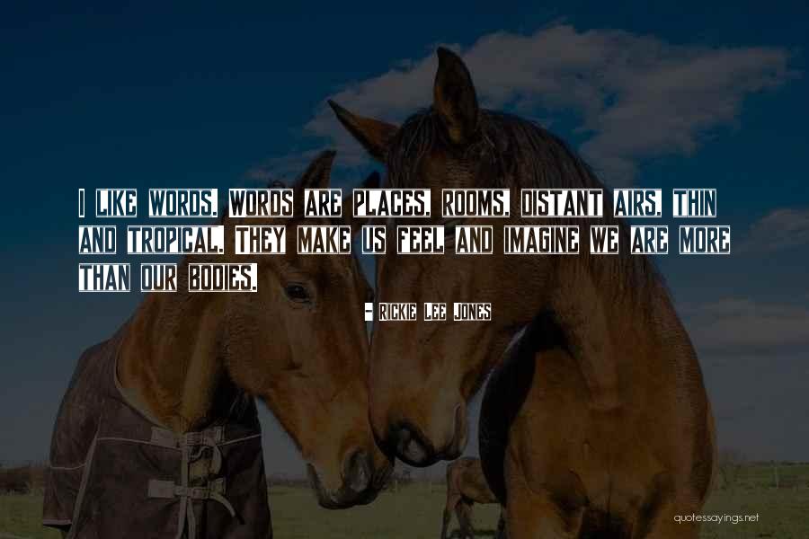 Financieros In English Quotes By Rickie Lee Jones Financieros In English Quotes By Rickie Lee Jones