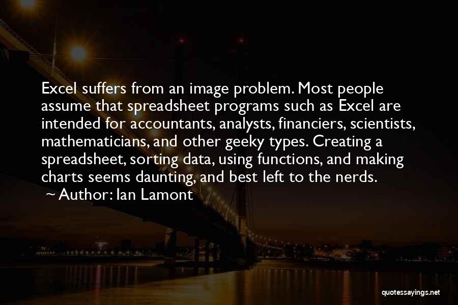 Financiers Quotes By Ian Lamont