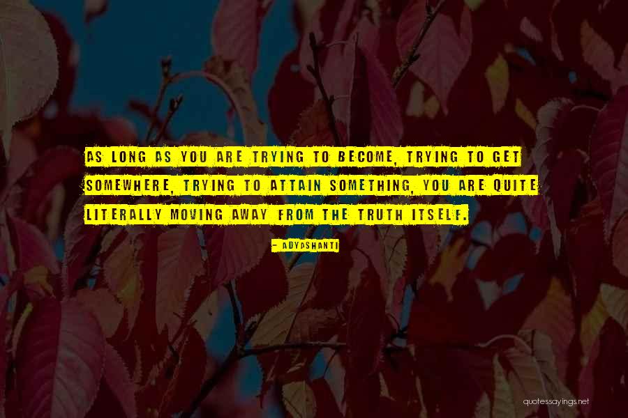Finarfin With Finrod Quotes By Adyashanti Finarfin With Finrod Quotes By Adyashanti