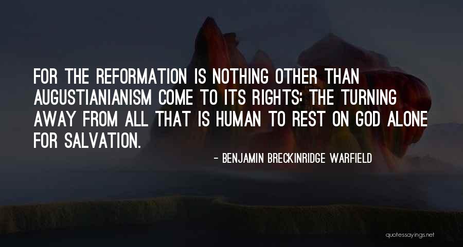 Finbar Wrong Quotes By Benjamin Breckinridge Warfield Finbar Wrong Quotes By Benjamin Breckinridge Warfield