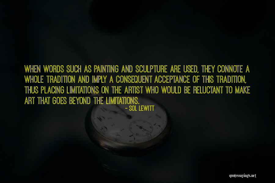 Fincannon And Associates Quotes By Sol LeWitt Fincannon And Associates Quotes By Sol LeWitt