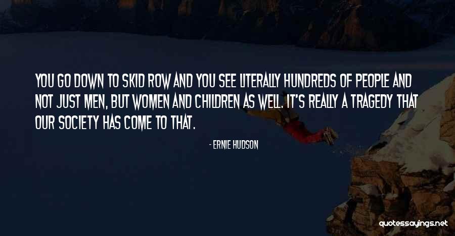 Finckenstein Germany Quotes By Ernie Hudson Finckenstein Germany Quotes By Ernie Hudson