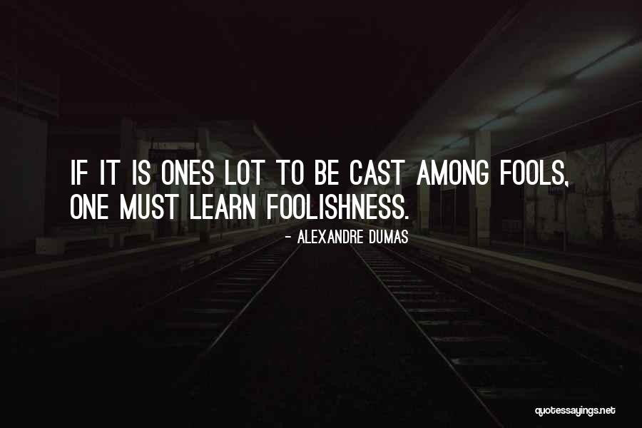 Finckheuvel Quotes By Alexandre Dumas