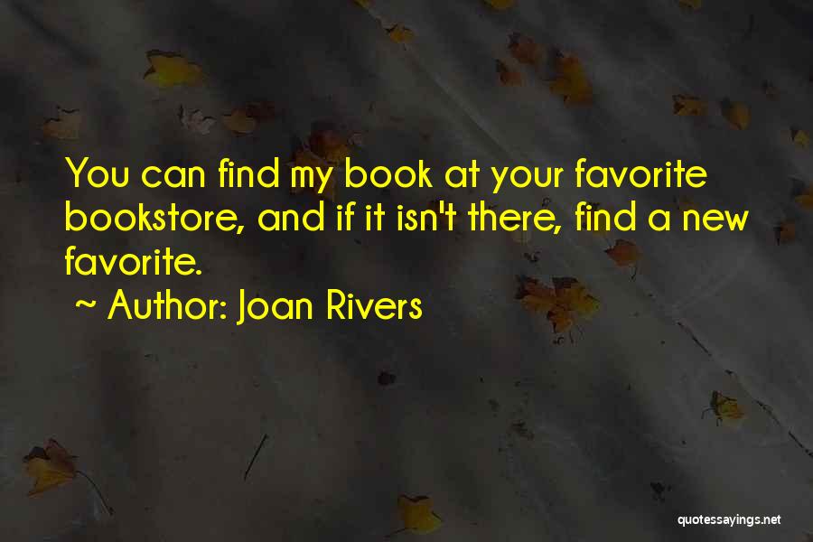 Find A Book Quotes By Joan Rivers