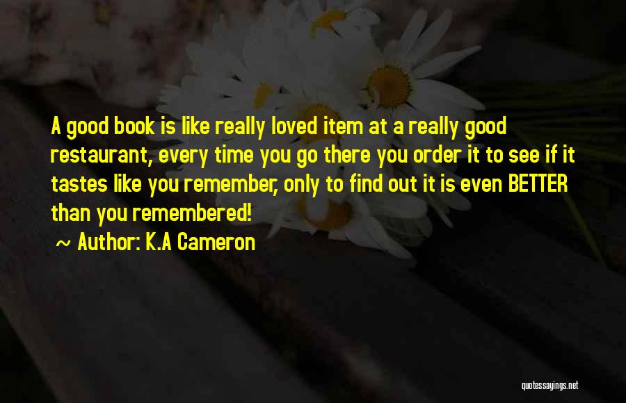 Find A Book Quotes By K.A Cameron