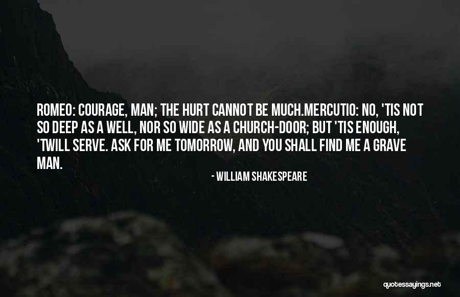 Find A Grave Quotes By William Shakespeare Find A Grave Quotes By William Shakespeare