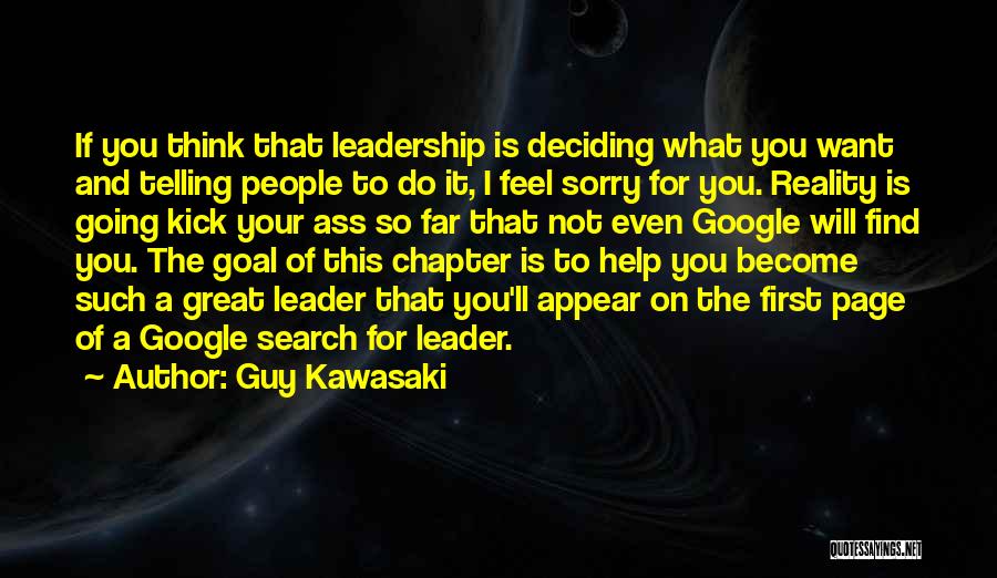 Find A Guy That Will Quotes By Guy Kawasaki