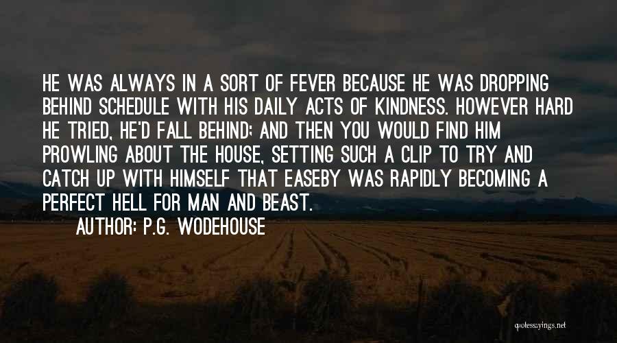 Find A Man Not A Boy Quotes By P.G. Wodehouse