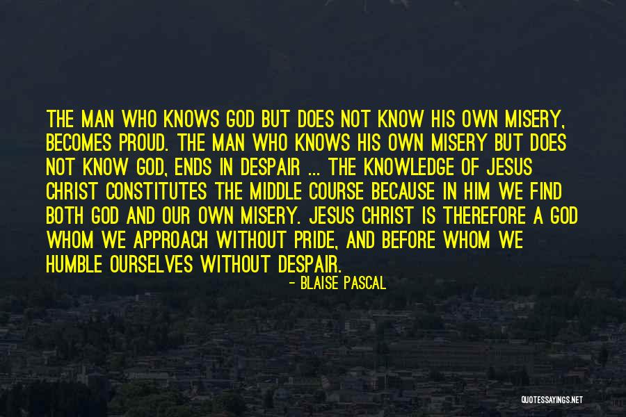 Find A Man Of God Quotes By Blaise Pascal Find A Man Of God Quotes By Blaise Pascal