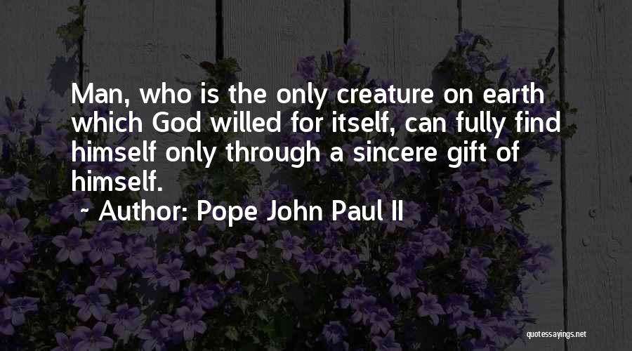 Find A Man Of God Quotes By Pope John Paul II