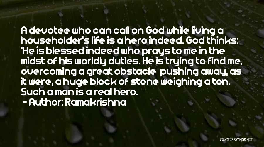 Find A Man Of God Quotes By Ramakrishna