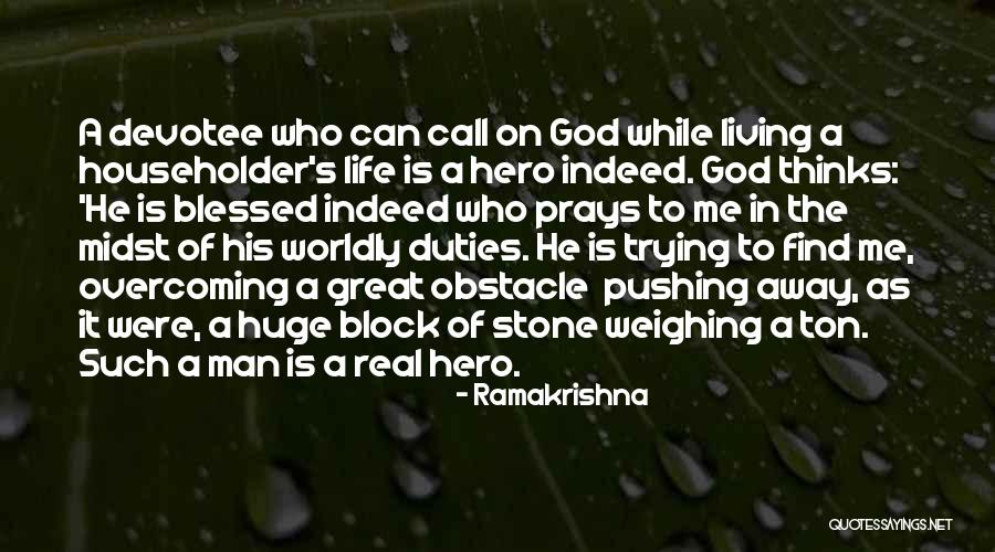 Find A Man Of God Quotes By Ramakrishna