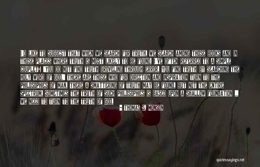 Find A Man Of God Quotes By Thomas S. Monson Find A Man Of God Quotes By Thomas S. Monson