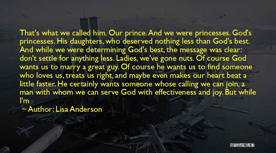 Find A Man Who Loves God Quotes By Lisa Anderson