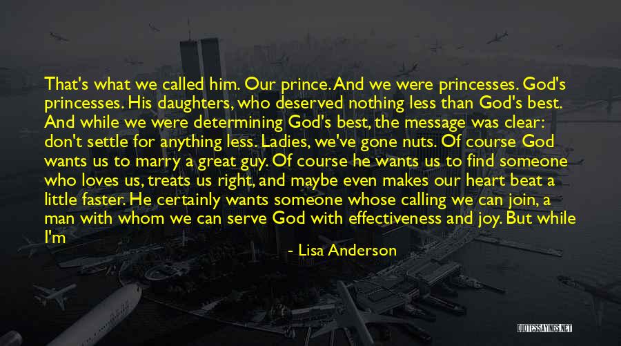 Find A Man Who Loves God Quotes By Lisa Anderson