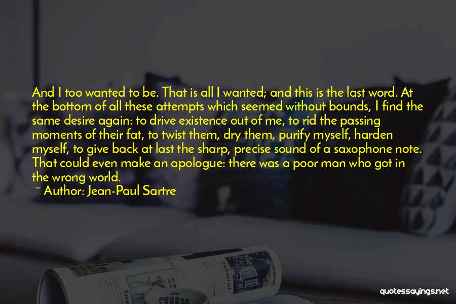 Find A Man Who Quotes By Jean-Paul Sartre