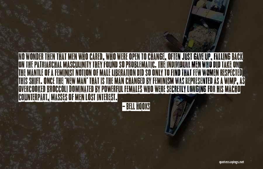 Find A New Man Quotes By Bell Hooks