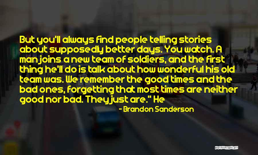 Find A New Man Quotes By Brandon Sanderson