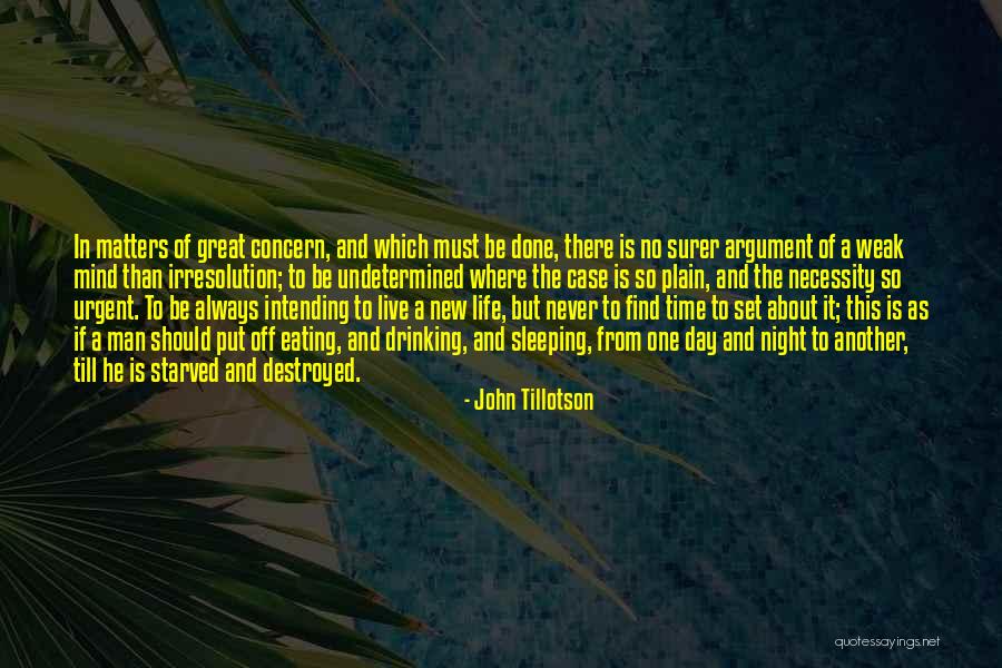 Find A New Man Quotes By John Tillotson Find A New Man Quotes By John Tillotson