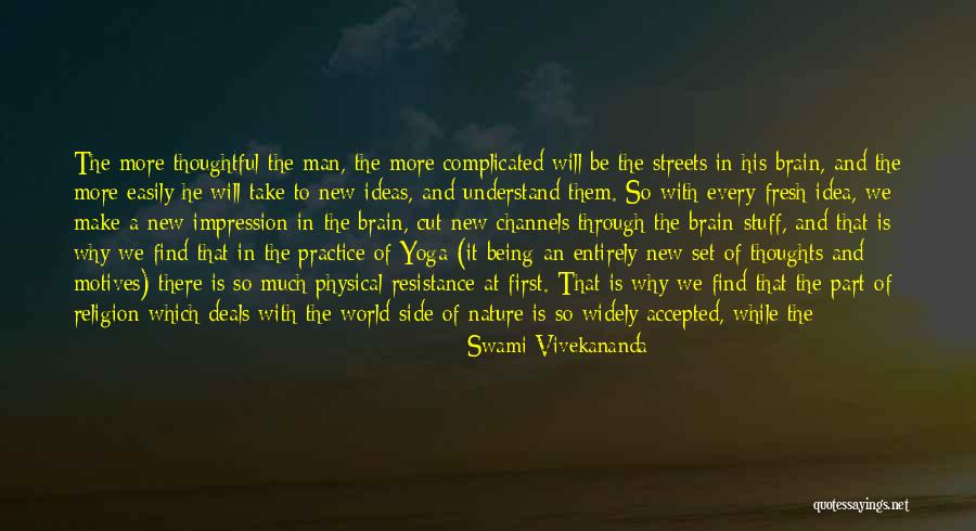 Find A New Man Quotes By Swami Vivekananda