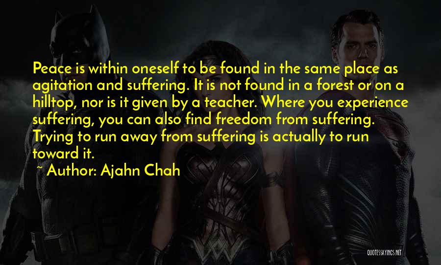 Find A Place Quotes By Ajahn Chah