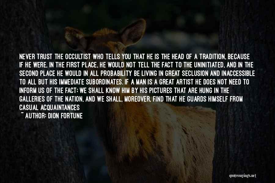 Find A Place Quotes By Dion Fortune