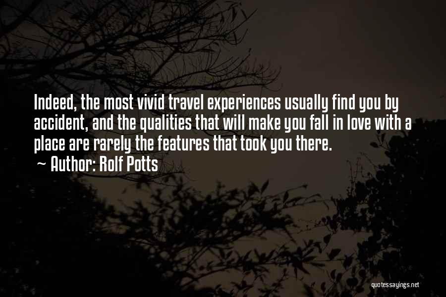 Find A Place Quotes By Rolf Potts