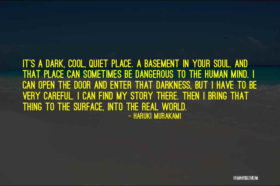Find A Quiet Place Quotes By Haruki Murakami Find A Quiet Place Quotes By Haruki Murakami