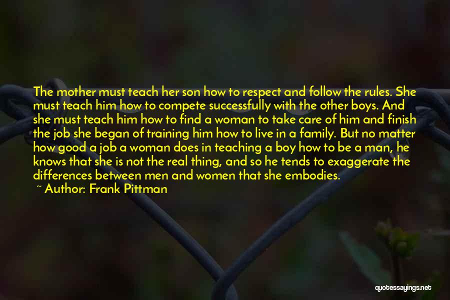 Find A Real Man Quotes By Frank Pittman