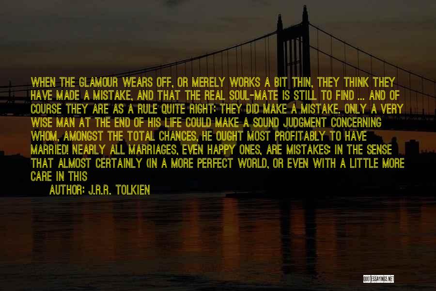 Find A Real Man Quotes By J.R.R. Tolkien