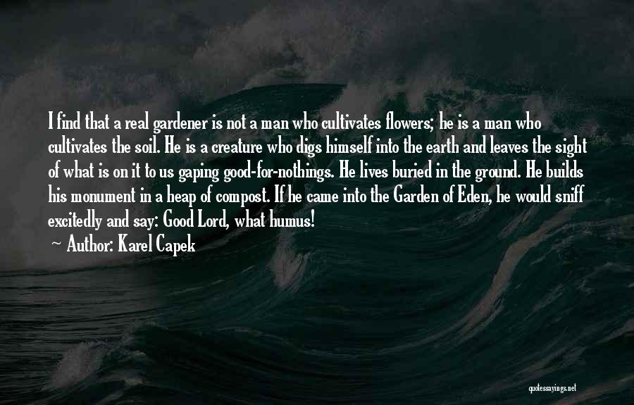 Find A Real Man Quotes By Karel Capek