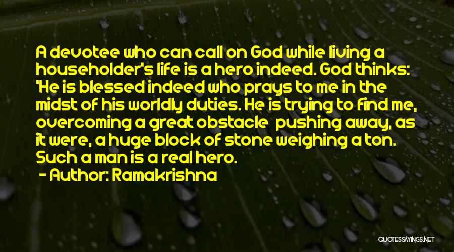 Find A Real Man Quotes By Ramakrishna