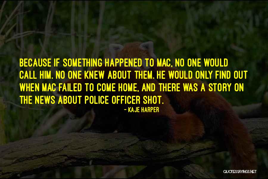 Find A Shot Quotes By Kaje Harper Find A Shot Quotes By Kaje Harper