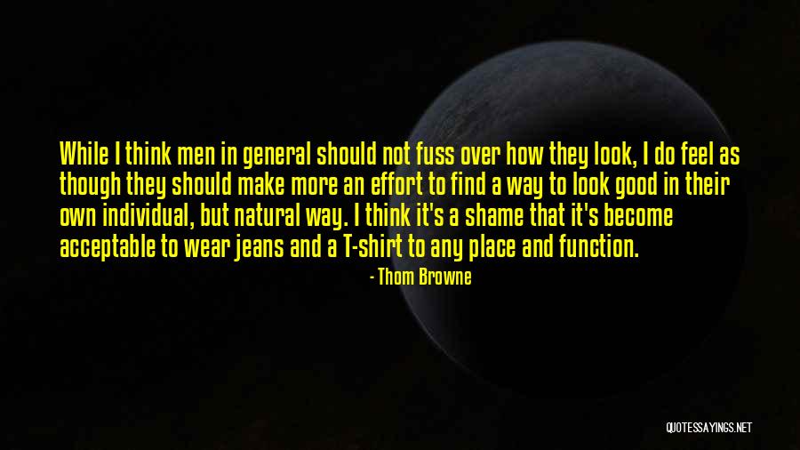 Find A Way To Do It Quotes By Thom Browne Find A Way To Do It Quotes By Thom Browne