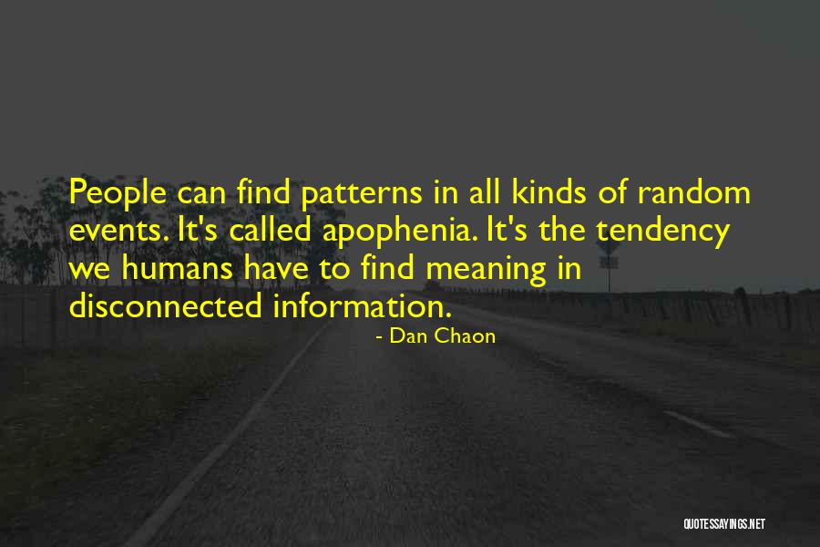 Find All Kinds Of Quotes By Dan Chaon