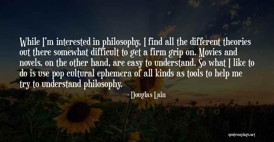 Find All Kinds Of Quotes By Douglas Lain Find All Kinds Of Quotes By Douglas Lain
