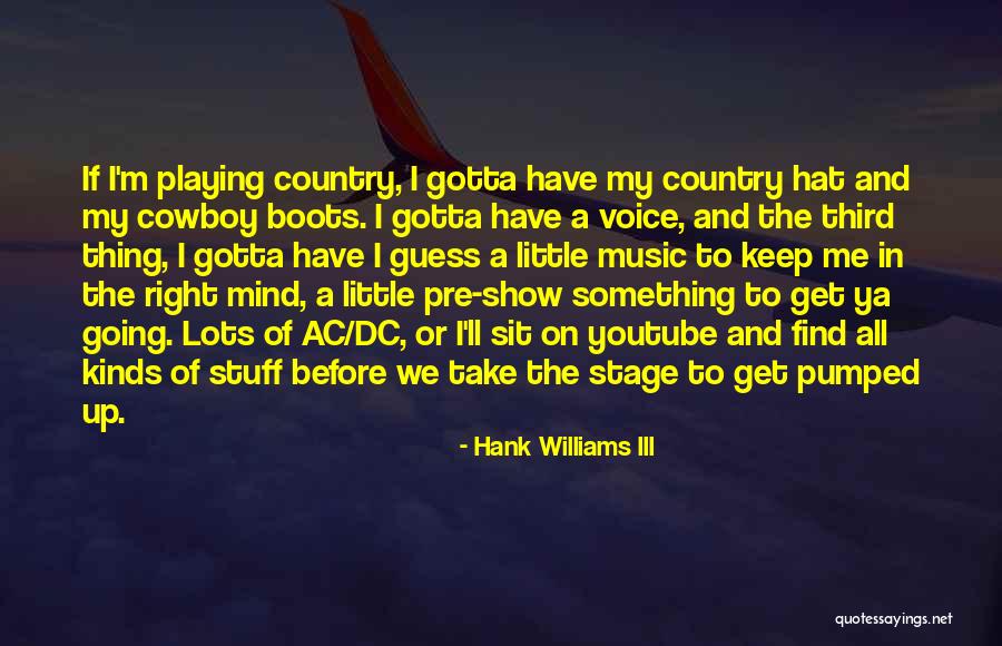 Find All Kinds Of Quotes By Hank Williams III