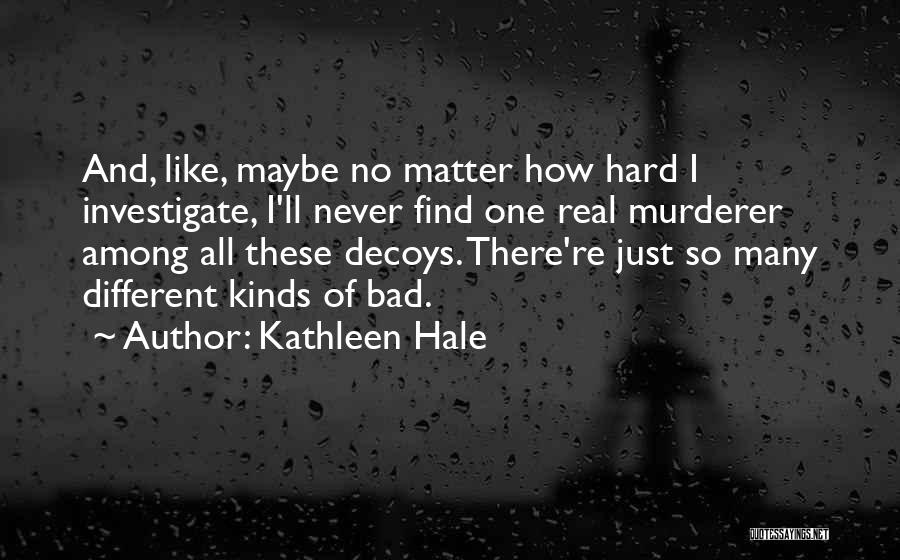 Find All Kinds Of Quotes By Kathleen Hale