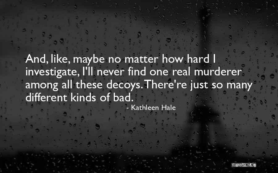 Find All Kinds Of Quotes By Kathleen Hale