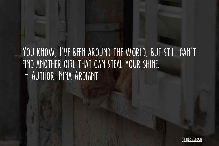 Find Another Girl Quotes By Nina Ardianti