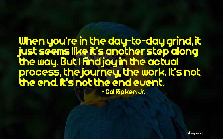 Find Another Way Quotes By Cal Ripken Jr. Find Another Way Quotes By Cal Ripken Jr.