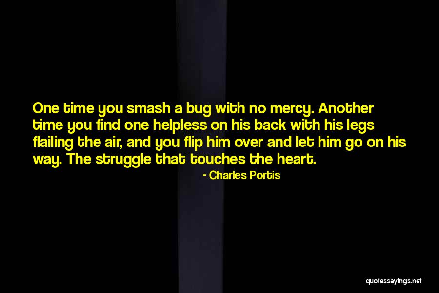 Find Another Way Quotes By Charles Portis